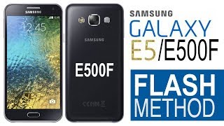 SAMSUNG SME500F Flash Method With ROM File  Samsung Galaxy E5 Flashing Method  Android Solution [upl. by Hillhouse]