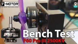 TMotor F60 Pro III 2500KV Bench Test [upl. by Anec]