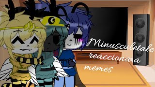 Minusculetale react to memesedits EspañolEnglishPart 34 Read the description [upl. by Alet]