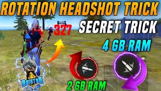 ROTATION HEADSHOT TRICK 😱  ഇനി SIMPLE ആയി HEADSHOT അടിക്കാം 💯 SECRET TRICK❤ [upl. by Naawaj734]