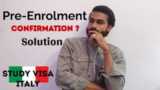 Pre Enrollment confirmation solution to study in Italy🇮🇹 [upl. by Seem]