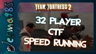 TF2 32 Player CTF Speed Running w STAR [upl. by Krein]