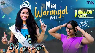 Miss Warangal  Part 2  EP 46  Warangal Vandhana  The Mix By Wirally  Tamada Media [upl. by Norrad963]