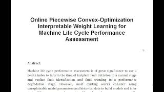 Online Piecewise Convex Optimization Interpretable Weight Learning for Machine Life Cycle Performanc [upl. by Doggett]