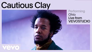 Cautious Clay  Ohio Live Performance  Vevo [upl. by Pond]