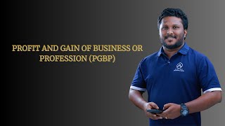 PROFIT AND GAIN OF BUSINESS OR PROFESSIONPGBPTAXATIONMALAYALAMRAHULVALANCHERYCACMACS [upl. by Laeahcim]