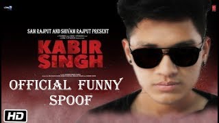 Kabir Singh Trailer  Official Funny Spoof Gareebon Ka Kabir Singh SAS Creations [upl. by Stoops522]