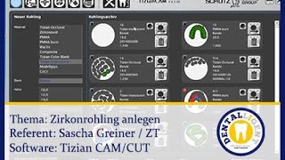 Dentaltechnik CADCAMTeaser  Anlegen eines Zirkonrohlings in der Tizian CAM [upl. by Sorensen]