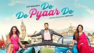 DE DE PYAR DE FULL MOVIE 2019  NEW MOVIE BOLLYWOOD 2019 AJAY DEVGAN Tabu DEDEPYARDE [upl. by Waring]