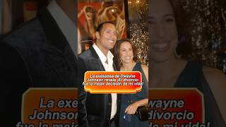 La exesposa de Dwayne Johnson revela ¡El divorcio fue la mejor decisión de mi vidaforyou fyp [upl. by Oirevas380]