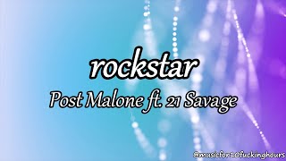 10 HOURS Post Malone ft 21 Savage  rockstar [upl. by Huey417]