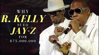 Why R Kelly Sued JayZ for 75000000 [upl. by Laurianne]