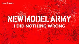 NEW MODEL ARMY I Did Nothing Wrong  Official Audio [upl. by Anelram]