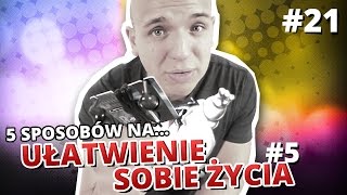 5 sposobów na UŁATWIENIE SOBIE ŻYCIA 5 [upl. by Wack]