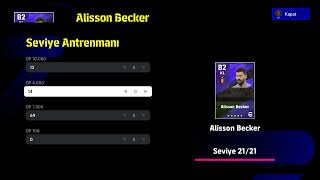 eFootball 2025 Alisson Becker Liverpool Seviye Antrenmanı [upl. by Ittam747]