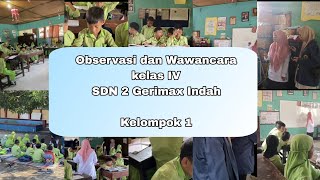 kelompok1 Observasi dan Wawancara Wali kelas IV SDN 2 Gerimax Indah [upl. by Aretahs964]