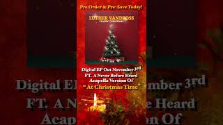 Luther Vandross Classic Christmas  PreSave Available Now [upl. by Aikenahs460]