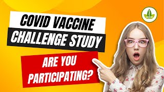 The Shocking Truth About COVID Vaccine Challenge Studies No One Tells You [upl. by Struve]