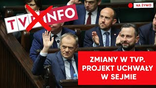 NA Ĺ»YWO Zmiany w TVP Jest decyzja Sejmu  GorÄ…co na sali plenarnej [upl. by Irvine]