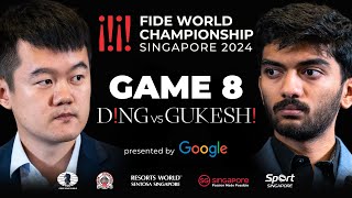 Game 8 Stream  FIDE World Championship Match 2024  Ding Liren vs Gukesh D [upl. by Benn]