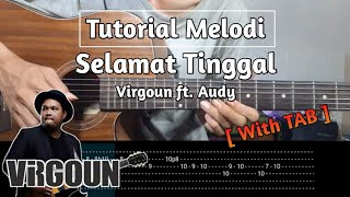 Tutorial Melodi Selamat Tinggal  Virgoun ft Audy  With TAB  Slowmotion   Galeri Melodi [upl. by Elma753]