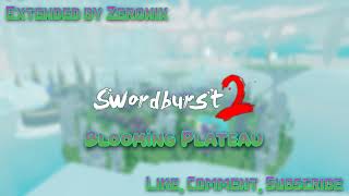 SWORDBURST 2 OST  Blooming Plateau 1 Hour Music Extended [upl. by Humph847]