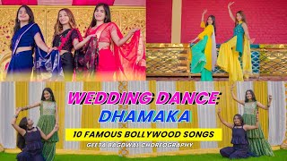 Wedding Dance Dhamaka  10 Famous Bollywood Songs  Sangeet Special  Geeta Bagdwal Choreography [upl. by Yrallih]