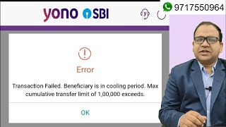 Transaction Failed Beneficiary is in cooling period max cumulative transfer limit of 100000 exceeds [upl. by Pierrette704]