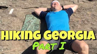 Hiking Georgia Part 1 [upl. by Vasta]