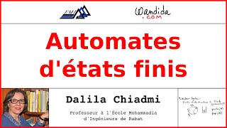 Automates détats finis  Dalila Chiadmi [upl. by Sana]