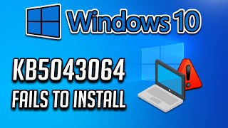 Fix Update KB5043064 Not Installing In Windows 10 Version 22H221H2 [upl. by Wynn]