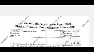 Jharkhand Diploma 4th Semester Operating SystemPYQ 2024 CSE questionpaper Diploma 4thsem pyq [upl. by Hcirdla62]