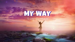 My Way  Limp Bizkit KaraokeVideoke [upl. by Repooc]