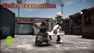 STRIKE TEAM ONLINE FINISHING MOVE SAKURA ANDROID [upl. by Ifok492]