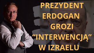 883 Prezydent Erdogan grozi “interwencją” w Izraelu [upl. by Pepillo257]