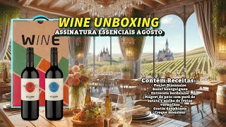 Wine Essenciais Agosto 2024 Vinhos Italianos Exclusivos  Receitas Imperdíveis [upl. by Eldin996]