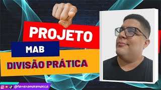 Como Fazer uma Divisão Prática MAB [upl. by Ylrbmik]