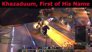 Khazaduum First of His Name Argus Quest World of Warcraft [upl. by Xeno]