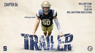 Salesianum Football Trailer  Chapter 6 William Penn [upl. by Rdnaskela]