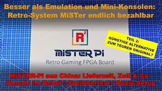 Besser als Emulation und MiniKonsolen MiSTER Pi unter der Lupe  Lieferung Zoll Details Setup [upl. by Herzen25]