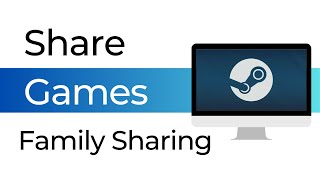 How To Share Games in Steam with Family Sharing New Feature 2024 [upl. by Eelyam]