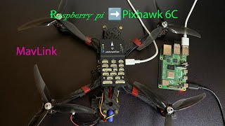 How to connect Pixhawk 6c Drone to Raspberry Pi  Mavlink  Ardupilot  Mission Planner  PX4 [upl. by Akenat]