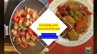 Pork Belly With Liverwurst Recipe [upl. by Gusti]