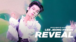 4K 230723 WAKE UP SUMMER VACATION 3회차 REVEAL 원곡 THE BOYZ LEEJEONGHYEON 이정현 직캠 [upl. by Balliett235]