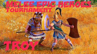 Melee Epic Heroes Tournament Total War Saga Troy [upl. by Sothena110]