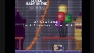 Ｏｈ Ｋｌａｈｏｍａ － Ｊａｃｋ Ｓｔａｕｂｅｒ （Ｓｐｅｄ Ｕｐ 🎃） [upl. by Durrej]