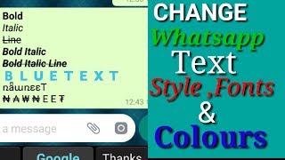 Change whatsapp Text Style Fonts amp Colors  Text Chat On Whatsapp  Fonts Tricks 2018 [upl. by Sparks]