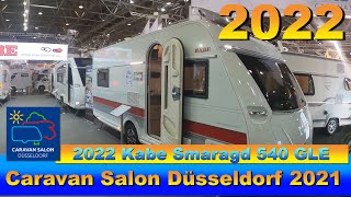 2022 Kabe Smaragd 540 GLE Interior Exterior Walkaround Caravan Salon Düsseldorf 2021 [upl. by Eolande118]