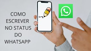 como escrever no status do WhatsApp [upl. by Nywra205]