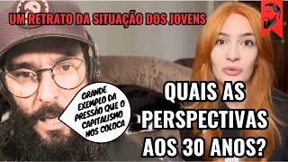 JOVEM 30 ANOS E SEM PERSPECTIVA O LIBERALISMO RESPONSABILIZA O INDIVÍDUO POR PROBLEMAS ESTRUTURAIS [upl. by Rombert]